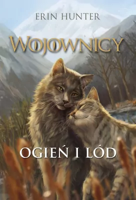 Wojownicy T.2 Ogień i lód