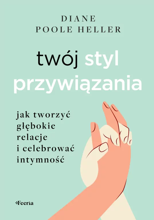 Twój styl przywiązania - tantis.pl