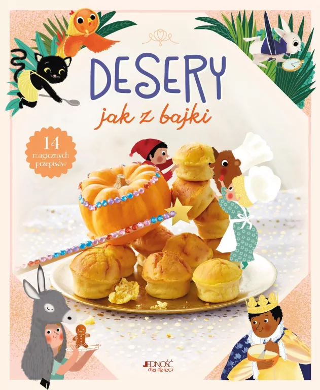 Desery jak z bajki. 14 magicznych przepisów - tantis.pl