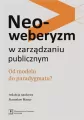 Neoweberyzm w zarządzaniu publicznym - tantis.pl