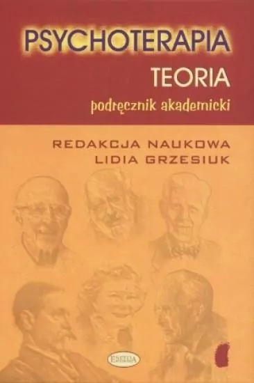 Psychoterapia. Teoria. Podręcznik akademicki - tantis.pl