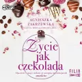 Życie jak czekolada. Tom 2. Audiobook - tantis.pl