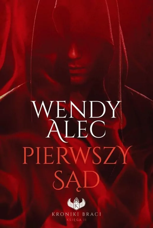 Pierwszy Sąd. kroniki braci. Księga 2 - tantis.pl