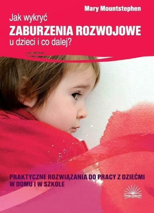 Jak wykryć zaburzenia rozwojowe u dzieci i co dalej? - tantis.pl