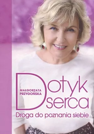 Dotyk serca. Droga do poznania siebie - tantis.pl