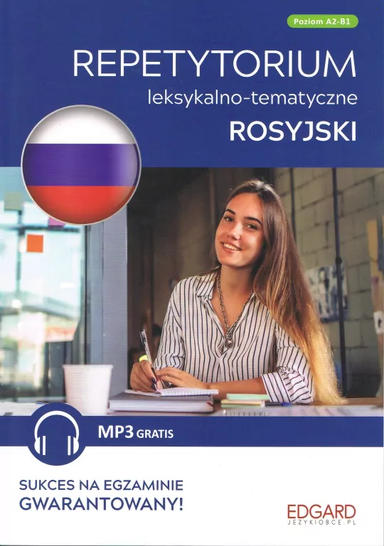 Rosyjski. Repetytorium leksykalno-tematyczne A2-B1 - tantis.pl