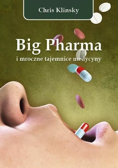 Big Pharma i mroczne tajemnice medycyny - tantis.pl