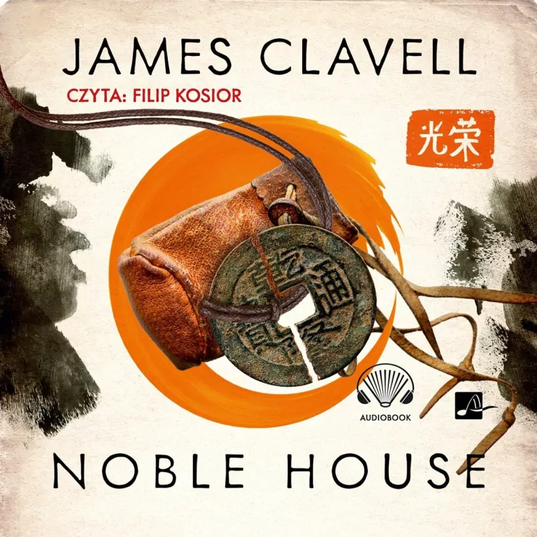 Noble House. Saga azjatycka. Tom 5. Audiobook - tantis.pl