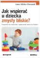 Jak wspierać u dziecka zmysły bliskie? - tantis.pl
