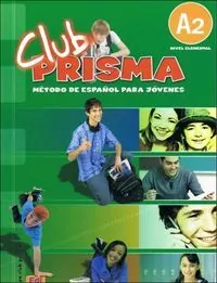 Club Prisma A2 Libro del alumno - tantis.pl