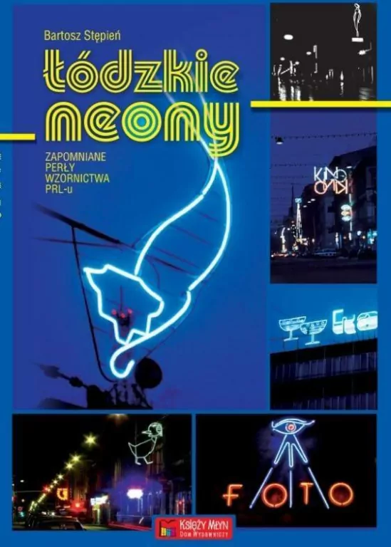 Łódzkie neony - tantis.pl