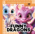 Kolorowanka 160x160 Funny dragons Smoki pomarańcz - tantis.pl
