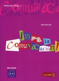 Viva la comunicación. Nivel basico A1 A2. Język hiszpański - tantis.pl