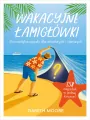 Wakacyjne łamigłówki. Gimnastyka umysłu dla młodszych i starszych - tantis.pl