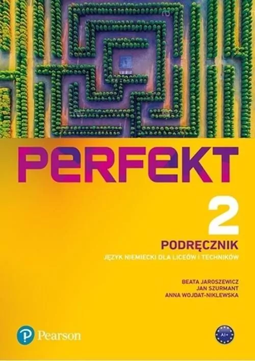Perfekt 2. Podręcznik. Poziom A1+. Język niemiecki dla liceów i techników - tantis.pl