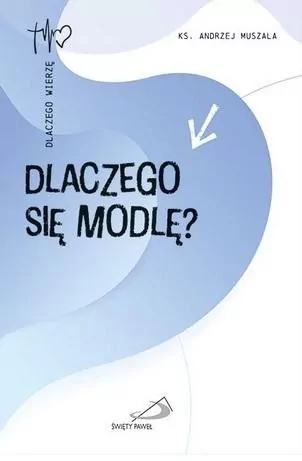 Dlaczego się modlę? - tantis.pl