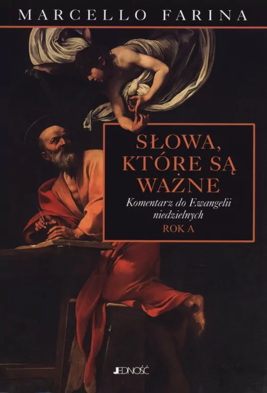 Słowa, które są ważne. Komentarz do Ewangelii... - tantis.pl