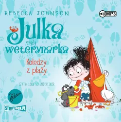 Julka mała weterynarka. Koledzy z plaży. Tom 5. Audiobook