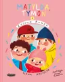 Matylda, Tymon i Różowa Banda. Mogę wszystko. Tom 3 - tantis.pl
