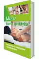 Masaż. Teoria i praktyka. Kwalifikacja MED.10 - tantis.pl