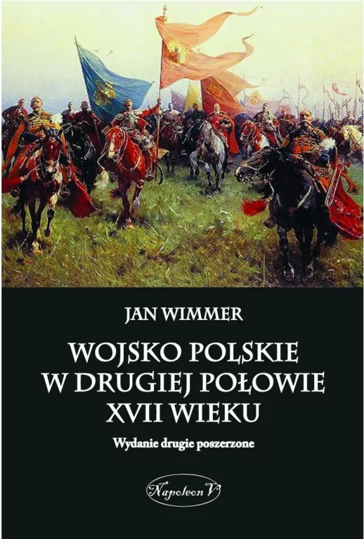 Wojsko polskie w drugiej połowie XVII wieku - tantis.pl