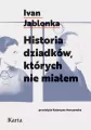 Historia dziadków, których nie miałem - tantis.pl