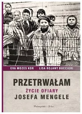 Przetrwałam. Życie ofiary Josefa Mengele - tantis.pl