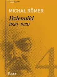 Dzienniki 1920-1930. Świadectwa. XX wiek. Tom 4