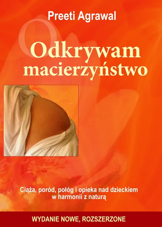 Odkrywam macierzyństwo. Ciąża, poród, połóg... - tantis.pl