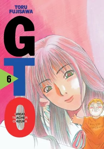 GTO. Great Teacher Onizuka. Nowa edycja. Tom 6 - tantis.pl