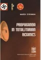 Propaganda in Totalitarian Regimes - tantis.pl