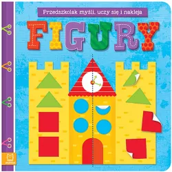 Figury. Przedszkolak myśli, uczy się i nakleja