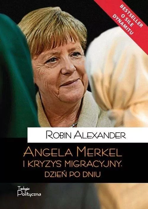 Angela Merkel i kryzys migracyjny. Dzień po dniu - tantis.pl