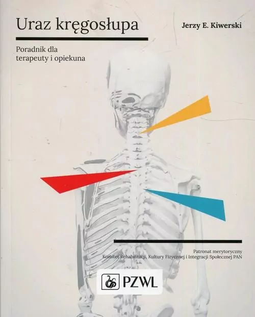 Uraz kręgosłupa Poradnik dla terapeuty i opiekuna - tantis.pl