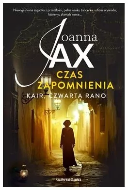 Czas zapomnienia. Kair, czwarta rano - tantis.pl