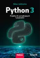 Python 3. Projekty dla początkujących i pasjonatów - tantis.pl