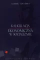 Kalkulacja ekonomiczna w socjalizmie - tantis.pl