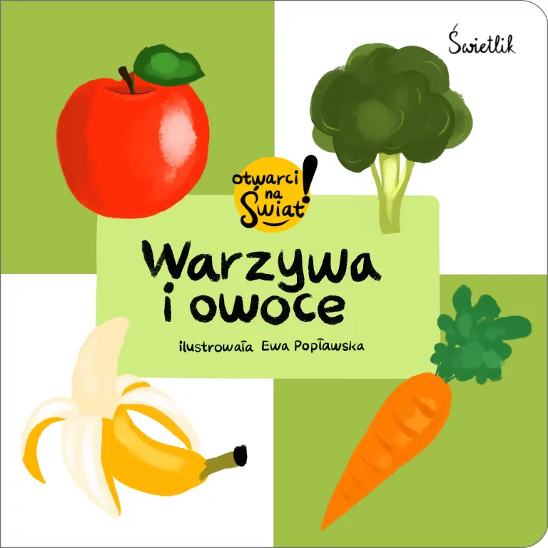 Warzywa i owoce. Otwarci na świat! - tantis.pl