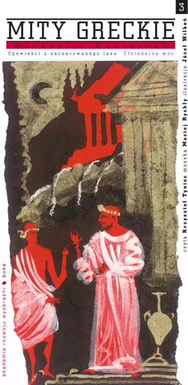 Opowieści z zaczarowanego lasu: Złotodajna moc. Mity greckie. Audiobook - tantis.pl