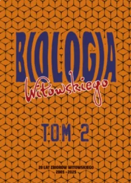 Biologia - Biologia Witowskiego. Zbiór zadań wraz z odpowiedziami dla zdających egzamin maturalny z biologii. Nowa edycja 2005-2025. Tom 2