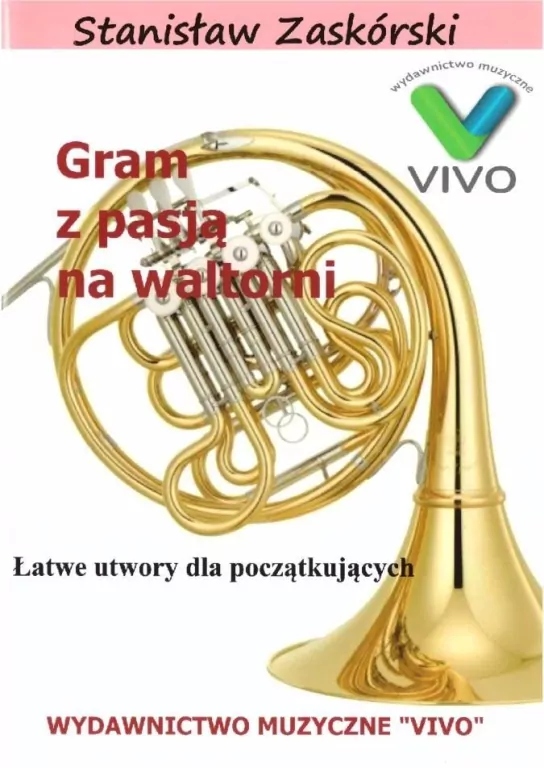 Gram z pasją na waltorni - tantis.pl