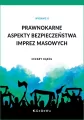 Prawnokarne aspekty bezpieczeństwa imprez masowych - tantis.pl