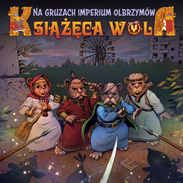 Na gruzach imperium olbrzymów. Książęca Wola. Tom 2 - tantis.pl