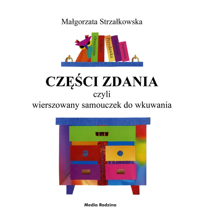 Części zdania, czyli wierszowany samouczek do wkuwania - tantis.pl