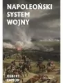 Napoleoński system wojny - tantis.pl