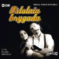 Ostatnia brygada audiobook - tantis.pl