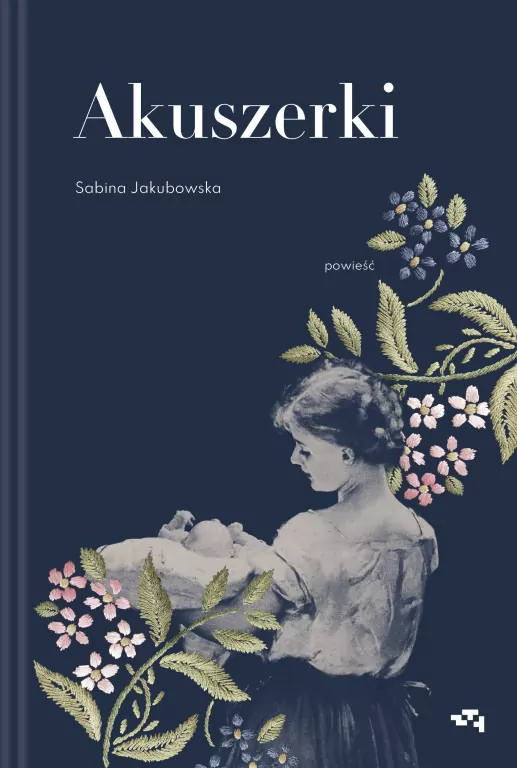 Akuszerki (oprawa miękka) - tantis.pl