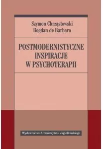 Postmodernistyczne inspiracje w psychoterapii - tantis.pl