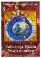 Zadania współczesnej metafizyki 8. Substancja Natura. Prawo naturalne - tantis.pl