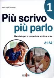 Piu scrivo piu parlo 1. A1-A2